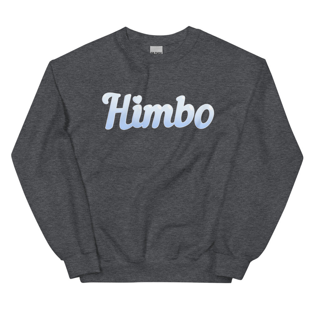 Unisex Himbo Sweatshirt