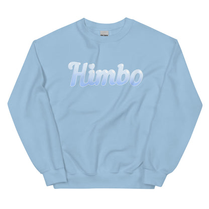 Unisex Himbo Sweatshirt